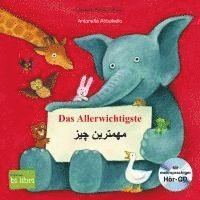 bokomslag Das Allerwichtigste. Kinderbuch Deutsch-Persisch mit Audio-CD und Ausklappseiten