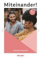 bokomslag Miteinander! Deutsch für Alltag und Beruf B1. Intensivtrainer plus Audios online