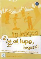 bokomslag In bocca al lupo - ragazzi! 2. Übungsheft