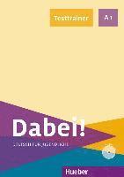 bokomslag Dabei! A1. Deutsch als Fremdsprache / Testtrainer mit Audio-CD