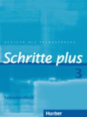 bokomslag Schritte plus 3. Lehrerhandbuch