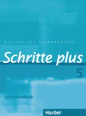Susanne Kalender, Petra Klimaszyk - Schritte plus 5. Lehrerhandbuch, Häftad