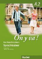 On y va ! A2. Sprachtrainer 1