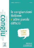 bokomslag Le congiunzioni e altre parole difficili (Niveau A1 bis C1)