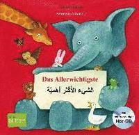 bokomslag Das Allerwichtigste. Kinderbuch Deutsch-Arabisch mit Audio-CD und Ausklappseiten