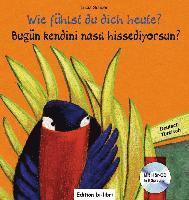 bokomslag Wie fühlst du dich heute? Kinderbuch Deutsch-Türkisch