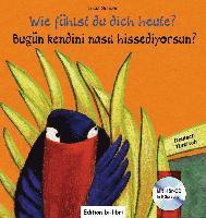 Wie fühlst du dich heute? Kinderbuch Deutsch-Türkisch 1