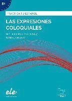 bokomslag Las expresiones coloquiales - Nueva edición. Übungsbuch mit Lösungen