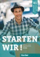Rolf Brüseke, Joachim Scheuerer - Starten wir! B1. Arbeitsbuch, Häftad
