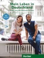 Mein Leben in Deutschland Der Orientierungskurs 1