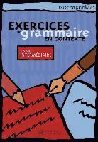 Exercices de grammaire en contexte. Niveau intermédiaire / Livre de l'élève - Kursbuch 1