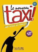 bokomslag Le nouveau taxi ! 03. Kursbuch mit DVD-ROM