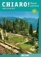 Chiaro! B1  -  Nuova edizione. Sprachtrainer mit Audios online