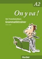 Nicole Laudut - On y va ! A2. Grammatiktrainer, Häftad
