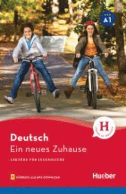 bokomslag Ein neues Zuhause. Lektüre mit Audios online