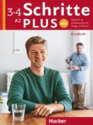 bokomslag Schritte plus Neu 3+4 A2 Deutsch als Zweitsprache für Alltag und Beruf. Kursbuch