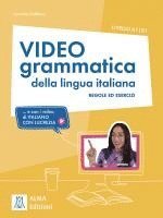 Videogrammatica della lingua italiana. Übungsbuch + Videos online 1