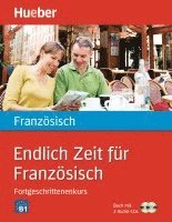 Isabelle Jue, Nicole Verger - Endlich Zeit für Französisch. Fortgeschrittenenkurs, Häftad