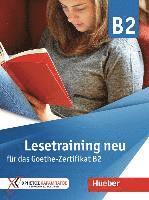 bokomslag Lesetraining neu für das Goethe-Zertifikat B2