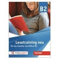 Lesetraining neu für das Goethe-Zertifikat B2