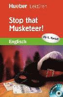 bokomslag Stop that Musketeer! Lektüre mit Audio-CD