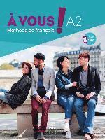 bokomslag À vous ! A2. Kurs- und Arbeitsbuch + App