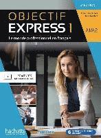 bokomslag Objectif Express 1 - 3e édition.  Livre de l'élève + Codes