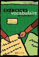 bokomslag Exercices de vocabulaire en contexte. Niveau débutant / Livre de l'élève - Kursbuch