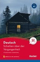 bokomslag Schatten über der Vergangenheit. Lektüre mit Audios online