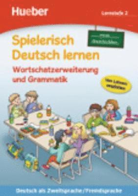 bokomslag Spielerisch Deutsch lernen, neue Geschichten Lernstufe 2. Wortschatzerweiterung und Grammatik