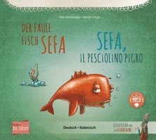 Der faule Fisch Sefa. Deutsch-Italienisch 1