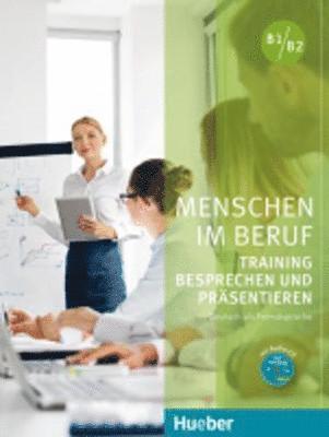 bokomslag Menschen im Beruf - Training Besprechen und Präsentieren