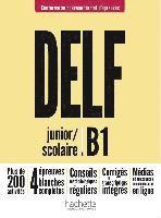 DELF junior / scolaire B1 - Conforme au nouveau format d'épreuves 1