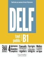 DELF tout public B1 - Conforme au nouveau format d'épreuves 1