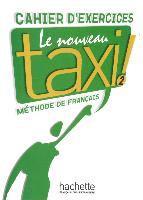 bokomslag Le nouveau taxi ! 02. Cahier d'exercices