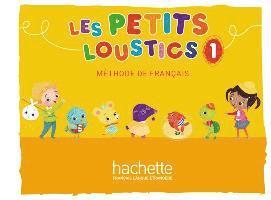 bokomslag Les Petits Loustics 1. Livre de l'élève - Kursbuch