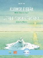Hans de Beer - Kleiner Eisbär - Wohin fährst du, Lars? Kinderbuch Deutsch-Französisch, Häftad