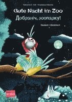Katharina E. Volk - Gute Nacht im Zoo. Deutsch-Ukrainisch, Inbunden