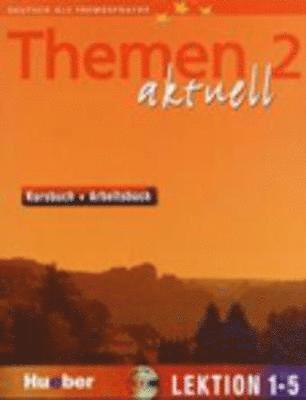 bokomslag Themen aktuell 2. Kursbuch und Arbeitsbuch. Lektion 1 - 5