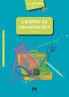 bokomslag L'atelier de conversation