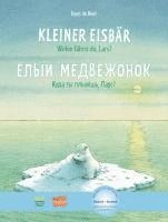 bokomslag Kleiner Eisbär - Wohin fährst du, Lars? Kinderbuch Deutsch-Russisch