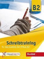 bokomslag Schreibtraining für das Goethe-Zertifikat B2. Übungsbuch