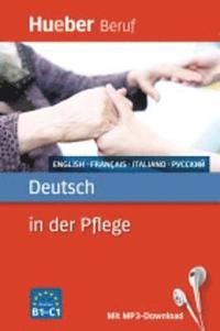 bokomslag Deutsch in der Pflege - Buch mit MP3-Download