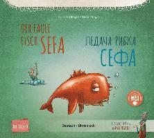 Der faule Fisch Sefa. Kinderbuch Deutsch-Ukrainisch mit MP3-Hörbuch zum Herunterladen 1