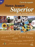 Begoña Blanco, Concha Moreno, Piedad Zurita, Victoria Moreno - Curso de Español : Nuevo Avance Superior. Kursbuch mit MP3-CD, Häftad