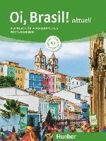 bokomslag Oi, Brasil! aktuell A2. Kurs- und Arbeitsbuch mit Audios online