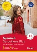 Hildegard Rudolph, Eva Miquel-Heininger - Hueber Sprachkurs Plus Spanisch / Buch mit MP3-CD, Online-Übungen, App und Videos, Häftad