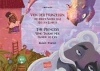 bokomslag Von der Prinzessin, die ihren Vater das Heulen lehrte (Deutsch-Englisch)