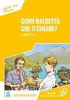 Come hai detto che ti chiami? Livello 2 / Lektüre + Audiodateien als Download 1