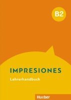 Impresiones B2. Lehrerhandbuch 1